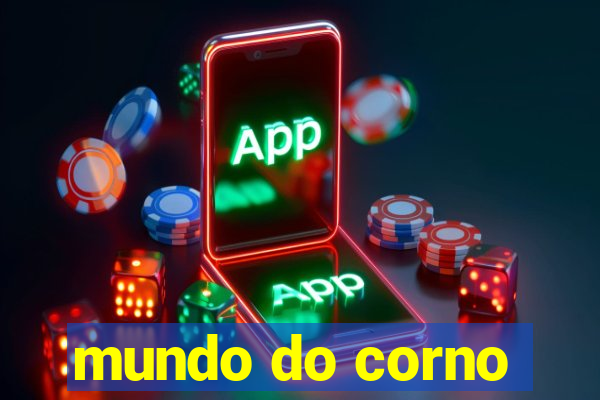 mundo do corno